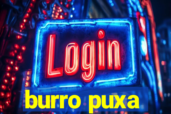 burro puxa